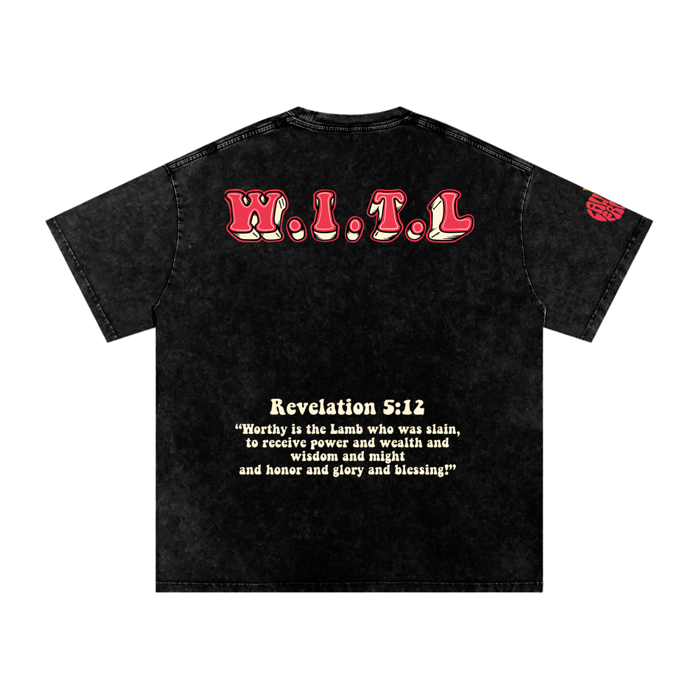 Worthy. Is. The. Lamb. (W.I.T.L) Acid Wash Tee